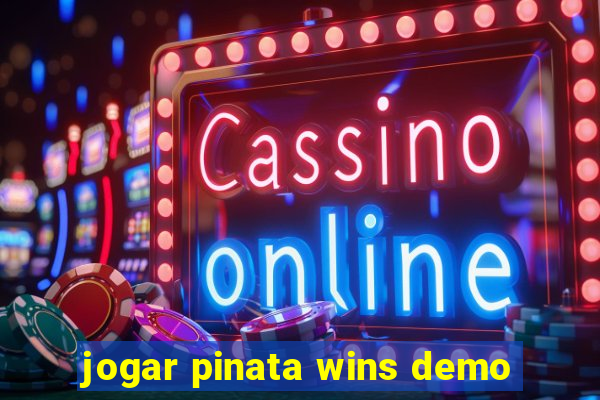 jogar pinata wins demo